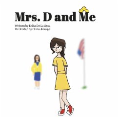 Mrs. D. and Me - de la Ossa, Erika