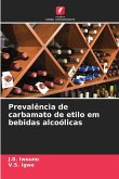 Prevalência de carbamato de etilo em bebidas alcoólicas Prevalência de carbamato de etilo em bebidas alcoólicas