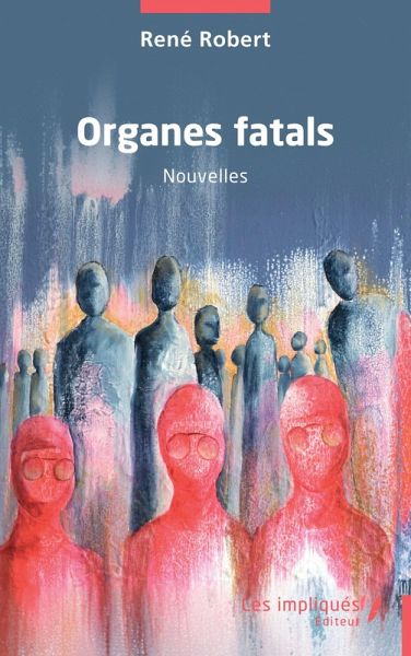 Organes fatals Organes fatals