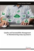 Quality and Sustainability Management in Manufacturing ramp-up projects Quality and Sustainability Management in Manufacturing ramp-up projects