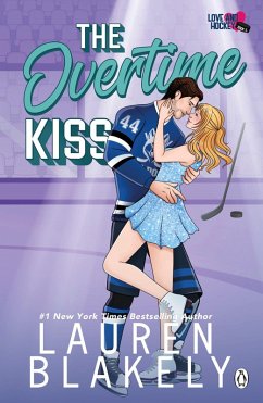 The Overtime Kiss - Blakely, Lauren The Overtime Kiss - Blakely, Lauren