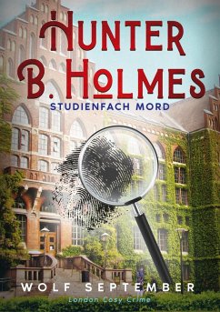 Cover Hunter B. Holmes - Studienfach Mord