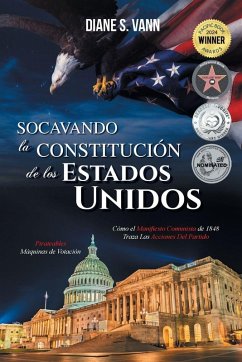 SOCAVANDO LA CONSTITUCIÓN DE LOS ESTADOS UNIDOS - Vann, Diane S