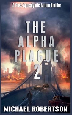 The Alpha Plague 2 - Robertson, Michael The Alpha Plague 2 - Robertson, Michael