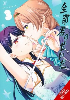 It's All Your Fault, Vol. 3 Cover It's All Your Fault, Vol. 3