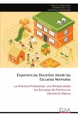 Experiencias Docentes desde las Escuelas Normales