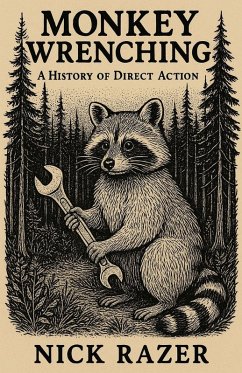 Monkey Wrenching - Razer, Nick Monkey Wrenching - Razer, Nick