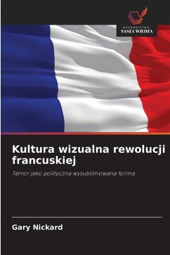 Cover Kultura wizualna rewolucji francuskiej