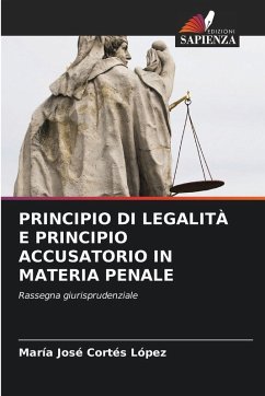 Cover PRINCIPIO DI LEGALITÀ E PRINCIPIO ACCUSATORIO IN MATERIA PENALE