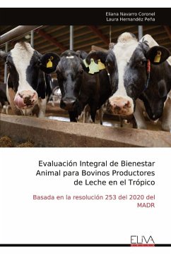 Cover Evaluación Integral de Bienestar Animal para Bovinos Productores de Leche en el Trópico