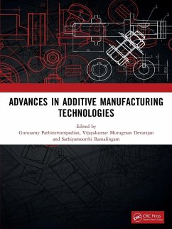 ADVANCES IN ADDITIVE MANUFACTURING TECHNOLOGIES