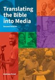 Translating the Bible into Media, Second Edition Translating the Bible into Media, Second Edition