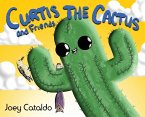 Curtis the Cactus and Friends