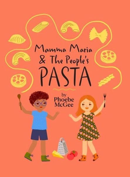 Mamma Maria and The People's Pasta