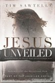 Jesus Unveiled Jesus Unveiled