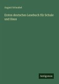 Erstes deutsches Lesebuch für Schule und Haus