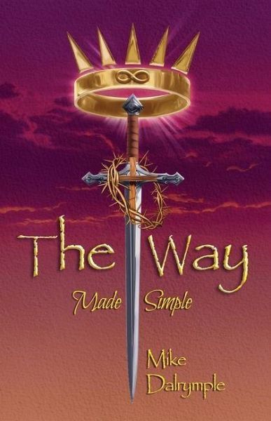 The Way Made Simple The Way Made Simple