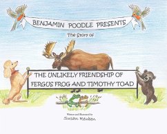Cover Benjamin Poodle Presents The Story of The Unlikely Friendship of Fergus Frog and Timothy Toad