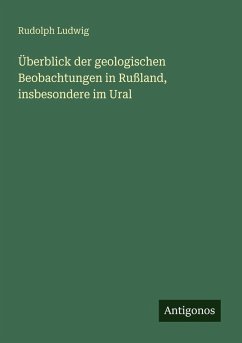 Cover Überblick der geologischen Beobachtungen in Rußland, insbesondere im Ural