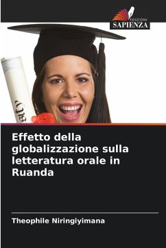 Effetto della globalizzazione sulla letteratura orale in Ruanda - NIRINGIYIMANA, Theophile
