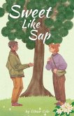 Sweet Like Sap