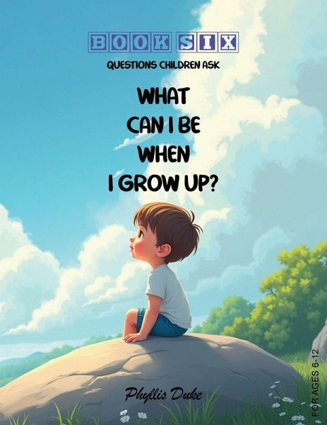 What Can I Be When I Grow Up? What Can I Be When I Grow Up?