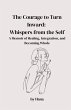The Courage to Turn Inward - Bild 1