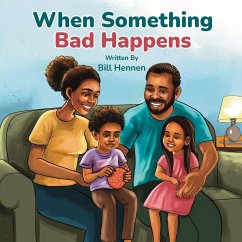 When Something Bad Happens - Hennen, Bill
