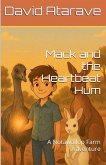 Mack and the Heartbeat Hum Mack and the Heartbeat Hum