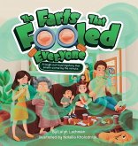 The Farts That Fooled Everyone The Farts That Fooled Everyone
