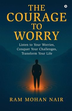 Cover The Courage To Worry