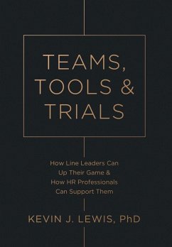 Teams, Tools & Trials - Lewis, Kevin J