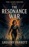 The Resonance War The Resonance War