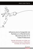Influencia de la Congestión de Partidos en el Rendimiento Neuromuscular en el Fútbol Profesional