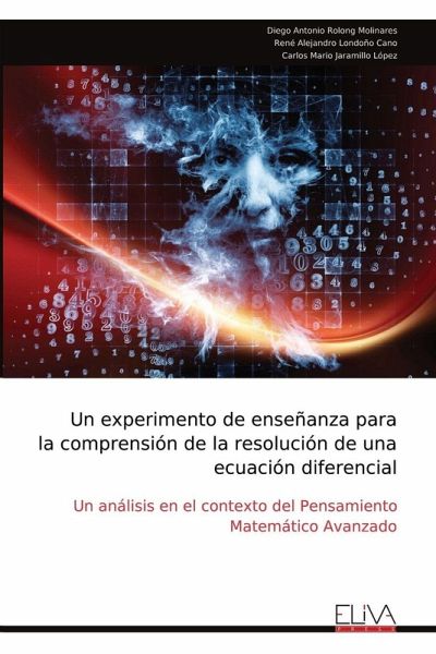 Un experimento de enseñanza para la comprensión de la resolución de una ecuación diferencial