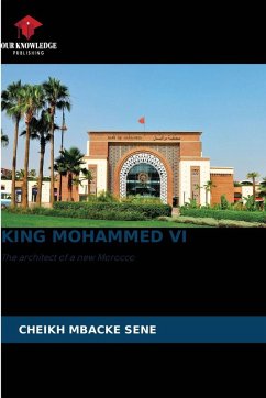 KING MOHAMMED VI - Sene, Cheikh Mbacké