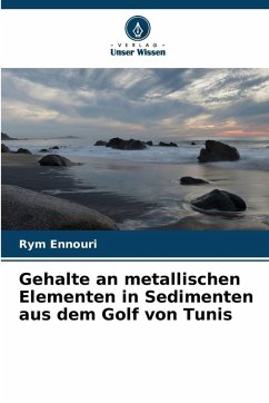 Cover Gehalte an metallischen Elementen in Sedimenten aus dem Golf von Tunis