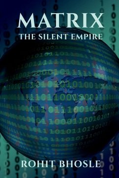 Matrix- The Silent Empire - Rohit Bhosle