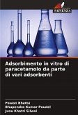 Adsorbimento in vitro di paracetamolo da parte di vari adsorbenti Adsorbimento in vitro di paracetamolo da parte di vari adsorbenti