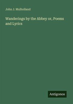 Cover Wanderings by the Abbey or, Poems and Lyrics