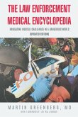 The Law Enforcement Medical Encyclopedia