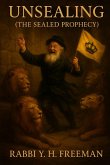 Unsealing (the Sealed Prophecy) Unsealing (the Sealed Prophecy)