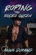 Roping the Rodeo Queen - Bild 1