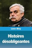 Histoires désobligeantes Histoires désobligeantes