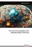 The role of neuropeptides in the pathophysiology of the brain The role of neuropeptides in the pathophysiology of the brain