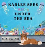 Karlee Sees ABC's Under the Sea