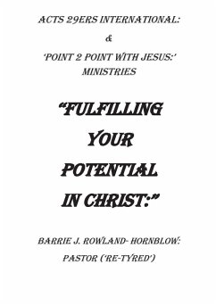 Fulfilling Your Potential in Christ - Rowland-Hornblow, Barrie J
