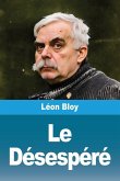 Le Désespéré Le Désespéré