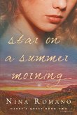 Star on a Summer Morning Star on a Summer Morning
