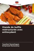 Viande de buffle restructurée avec antioxydant